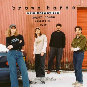 Brown Horse w/ Brawny Lad & Propolis